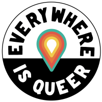 everywhere is queer